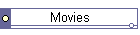 Movies